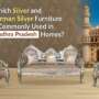 Which Silver and German Silver Furniture is Commonly Used in Andhra Pradesh Homes?