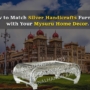 How to Choose the Perfect Silver Handicrafts Furniture for Your Mysuru Home?