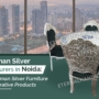 German Silver Manufacturers in Noida: A Guide to German Silver Furniture and Decorative Products
